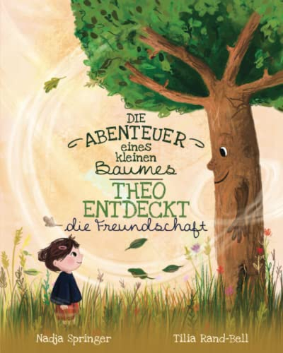 Die Abenteuer eines kleinen Baumes - Theo entdeckt die Freundschaft (A Tree's Life)