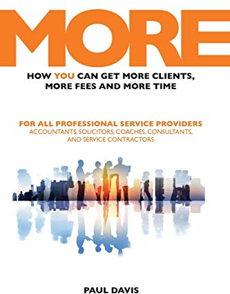 More: How You Can Get More Clients, More Fees & More Time