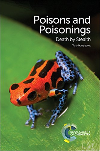 Poisons and Poisonings: Death by Stealth: 0003