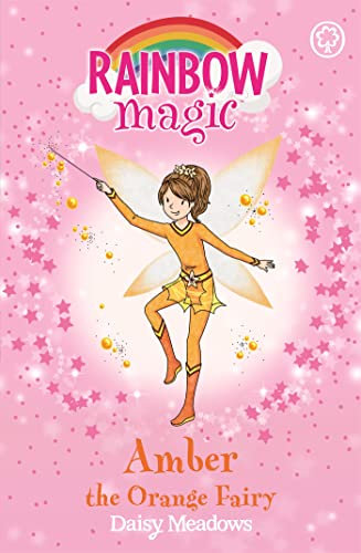 Amber the Orange Fairy: The Rainbow Fairies Book 2 (Rainbow Magic)