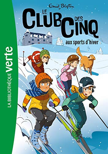 Le Club des Cinq (nouvelle édition), Tome 09 - Le Club des Cinq aux sports d'hiver