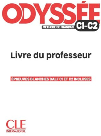 Odyssée - Livre du professor - Guide pédagogique - C1/C2