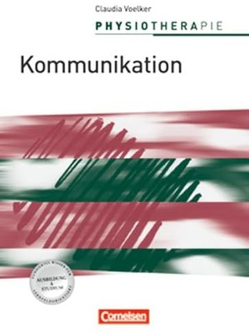 Physiotherapie: Kommunikation: Schülerbuch