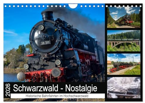 Schwarzwald-Nostalgie (Wandkalender 2026 DIN A4 quer), CALVENDO Monatskalender: Historische Dampfzugfahrten im Süd-Schwarzwald (CALVENDO Technologie)