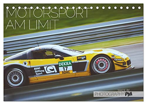 Motorsport am Limit 2026 (Tischkalender 2026 DIN A5 quer), CALVENDO Monatskalender: Motorsport am Limit von Photography PM (CALVENDO Sport)