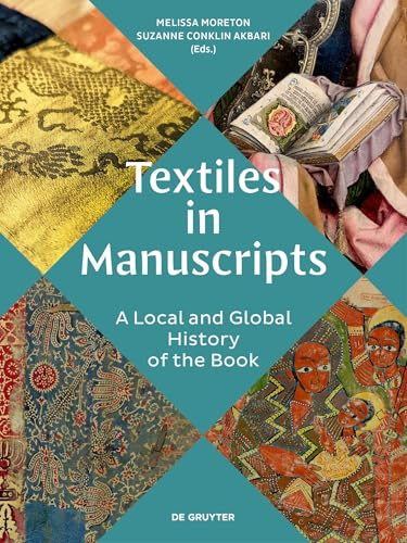 Textiles in Manuscripts: A Local and Global History of the Book