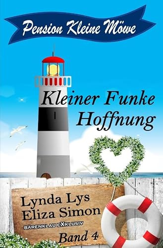 Pension Kleine Möwe Band 4: Kleiner Funke Hoffnung: DE