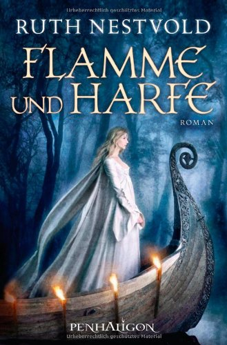 Flamme und Harfe: Roman