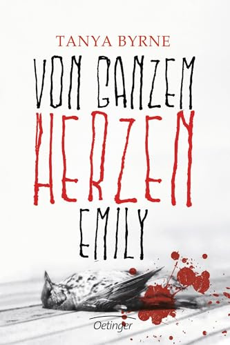 Von ganzem Herzen Emily: Meine Rache so süß