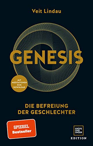 Genesis: Die Befreiung der Geschlechter (Edition Veit Lindau)