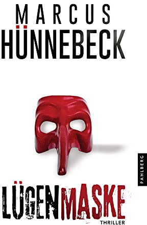 Lügenmaske: Thriller
