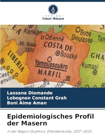 Epidemiologisches Profil der Masern: in der Region Guémon, Elfenbeinküste, 2017–2023