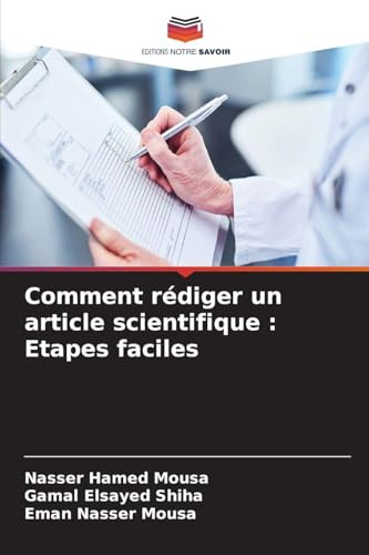 Comment rédiger un article scientifique : Etapes faciles: DE