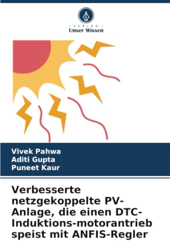 Verbesserte netzgekoppelte PV-Anlage, die einen DTC-Induktions-motorantrieb speist mit ANFIS-Regler: DE