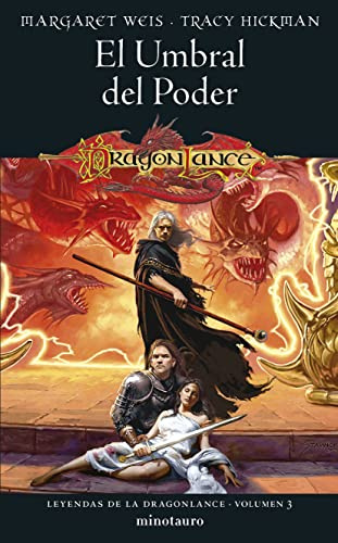 Leyendas de la Dragonlance nº 03/03 El umbral del poder (D&D Dragonlance, Band 3)