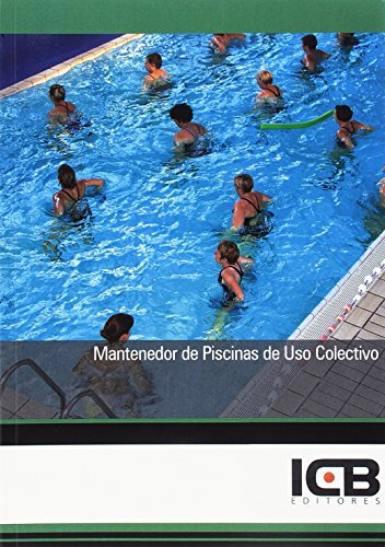 Mantenedor de Piscinas de Uso Colectivo (SIN COLECCION)