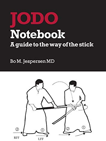Jodo Notebook: A guide to the way of the stick