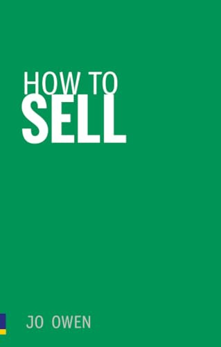 How to Sell: Sell Anything to Anyone