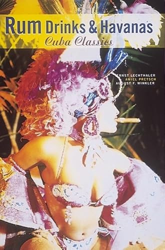 Rum Drinks & Havanas: Cuba Classics: Numerology Tells It All