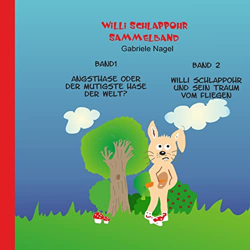 Willi Schlappohr Band 1 + Band 2: Sammelband (Willi Schlappohr Sammelband, Band 1)