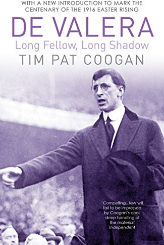De Valera: Long Fellow, Long Shadow