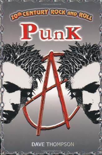 20th Century Rock and Roll: Punk