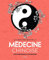 Le guide pratique de la médecine chinoise: auto-massages et nutrition