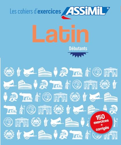 Cahier d'Exercices Latin | Niveau Débutants | Assimil
