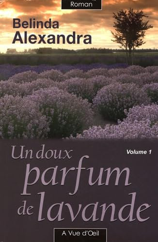 UN DOUX PARFUM DE LAVANDE (2 TOMES): 2 volumes