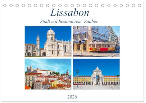 Lissabon - Stadt mit besonderem Zauber (Tischkalender 2026 DIN A5 quer), CALVENDO Monatskalender: Die traumhafte Hauptstadt Portugals auf hügeligem ... ist immer eine Reise wert. (CALVENDO Orte)