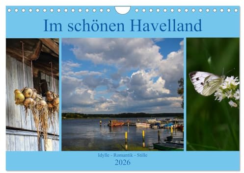 Im schönen Havelland (Wandkalender 2026 DIN A4 quer), CALVENDO Monatskalender: Idyllische Landschaften, gemütliche Dörfer, weite Seen und der ... Region Deutschlands (CALVENDO Natur)