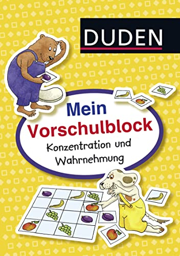 Duden: Mein Vorschulblock: Konzentration und Wahrnehmung: Lustige Denkspiele für zu Hause (Rätselblock Vorschule ab 5 Jahren, Band 6)