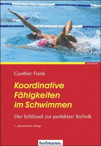 Koordinative Fähigkeiten im Schwimmen: Der Schlüssel zur perfekten Technik