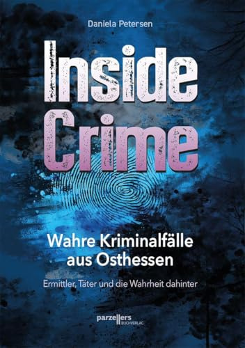 Inside Crime: Wahre Kriminalfälle aus Osthessen