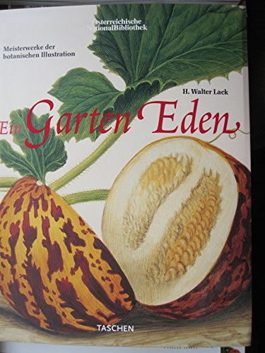 Ein Garten Eden - Meisterwerke der botanischen Illustration.