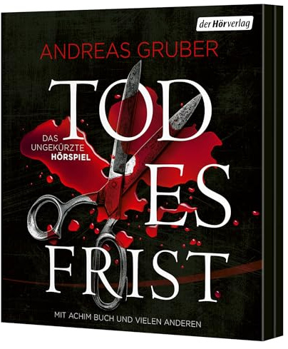 Todesfrist – Das ungekürzte Hörspiel: Das ungekürzte Hörspiel (Maarten S. Sneijder und Sabine Nemez - Die Hörspiele, Band 2)