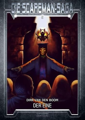 Die Scareman-Saga 2: Der Eine