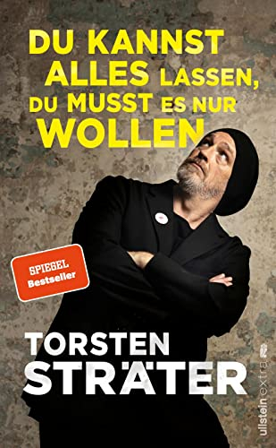 Du kannst alles lassen, du musst es nur wollen: Der SPIEGEL-Bestseller vom erfolgreichen Comedian und Meister der Sprachkomik mit neuen Storys zum lachen, prusten und schmunzeln