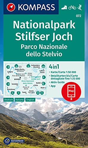 KOMPASS Wanderkarte 072 Nationalpark Stilfserjoch, Parco Nazionale dello Stelvio 1:50.000: 4in1 Wanderkarte mit Aktiv Guide und Detailkarten inklusive ... in der KOMPASS-App. Fahrradfahren. Skitouren.