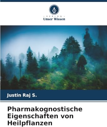 Pharmakognostische Eigenschaften von Heilpflanzen: DE