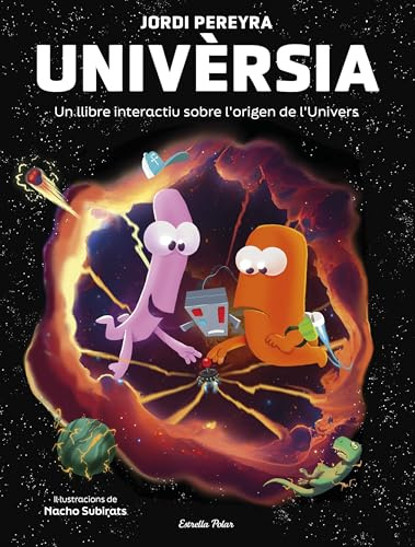 Univèrsia. Crea el teu univers (Llibres de coneixement)