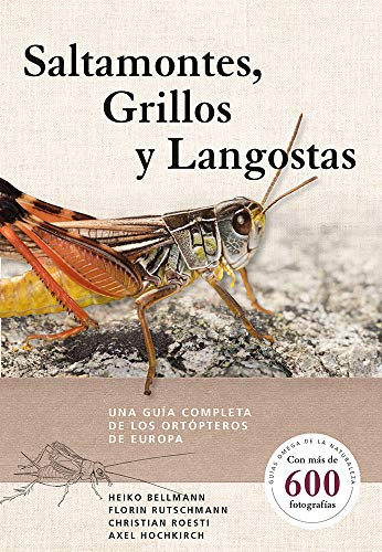 SALTAMONTES, GRILLOS Y LANGOSTAS: Una guía completa de los ortópteros de europa: 20