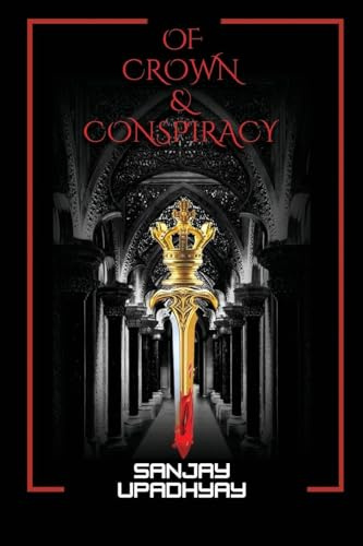 Of Crown AND CONSPIRACIES
