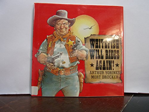 Whitefish Will Rides Again!