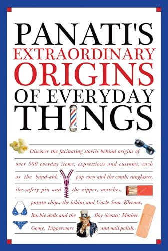 Panati's Extraordinary Origins of Everyday Things