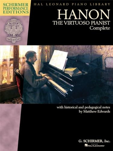 Hanon: The Virtuoso Pianist Complete - New Edition (PIANO)