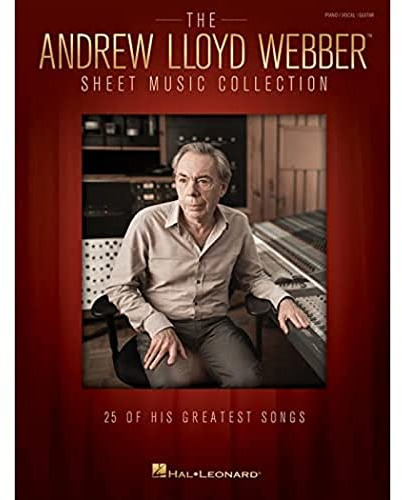 The Andrew Lloyd Webber Sheet Music Collection: 25 of His Greatest Songs: 25 of His Greatest Songs: Piano / Vocal / Guitar (PIANO, VOIX, GU)