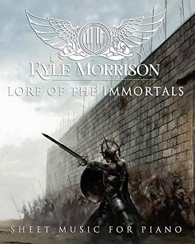 Lore of the Immortals: Sheet Music For Piano