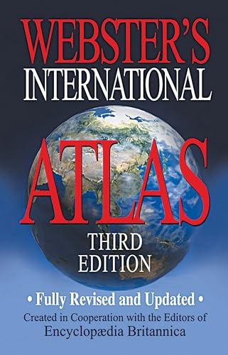 Webster's International Atlas, Third Edition, Newest Edition