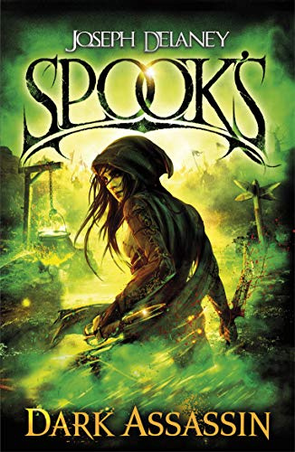 Spook’s: Dark Assassin (The Starblade Chronicles)